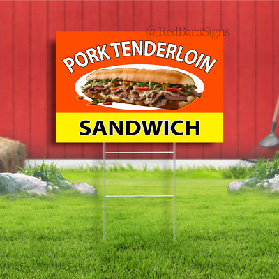 Pork Tenderloin Sandwich Indoor Outdoor Yard Sign | eBay