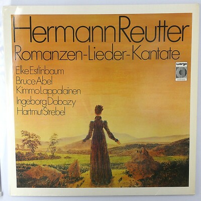 Lp Hermann Reutter   Romanzen-Lieder-Kantate- Reutter, Abel, Strebel, u.A.
