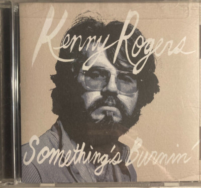 KENNY ROGERS - Something's Burnin' CD Masked Weasel BRAND NEW