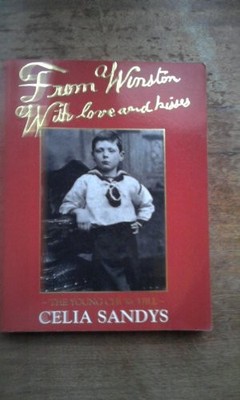 From Winston with Love and Kisses: Young Churchill,Celia Sandys,