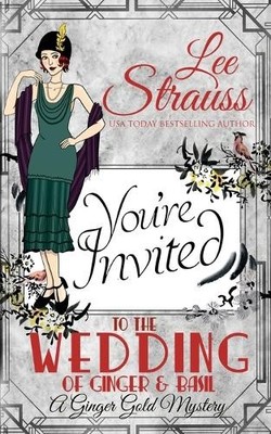 Lee Strauss The Wedding of Ginger & Basil (Taschenbuch) Ginger Gold Mystery