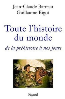 Toute lhistoire du monde : De la préhistoire à nos jour... | Buch | Zustand gut