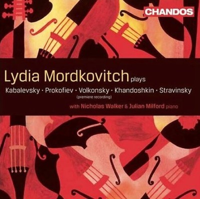 Lydia Mordkovitch plays Kabalevsky, Prokofiev, Volkonsky, Khandoshkin &