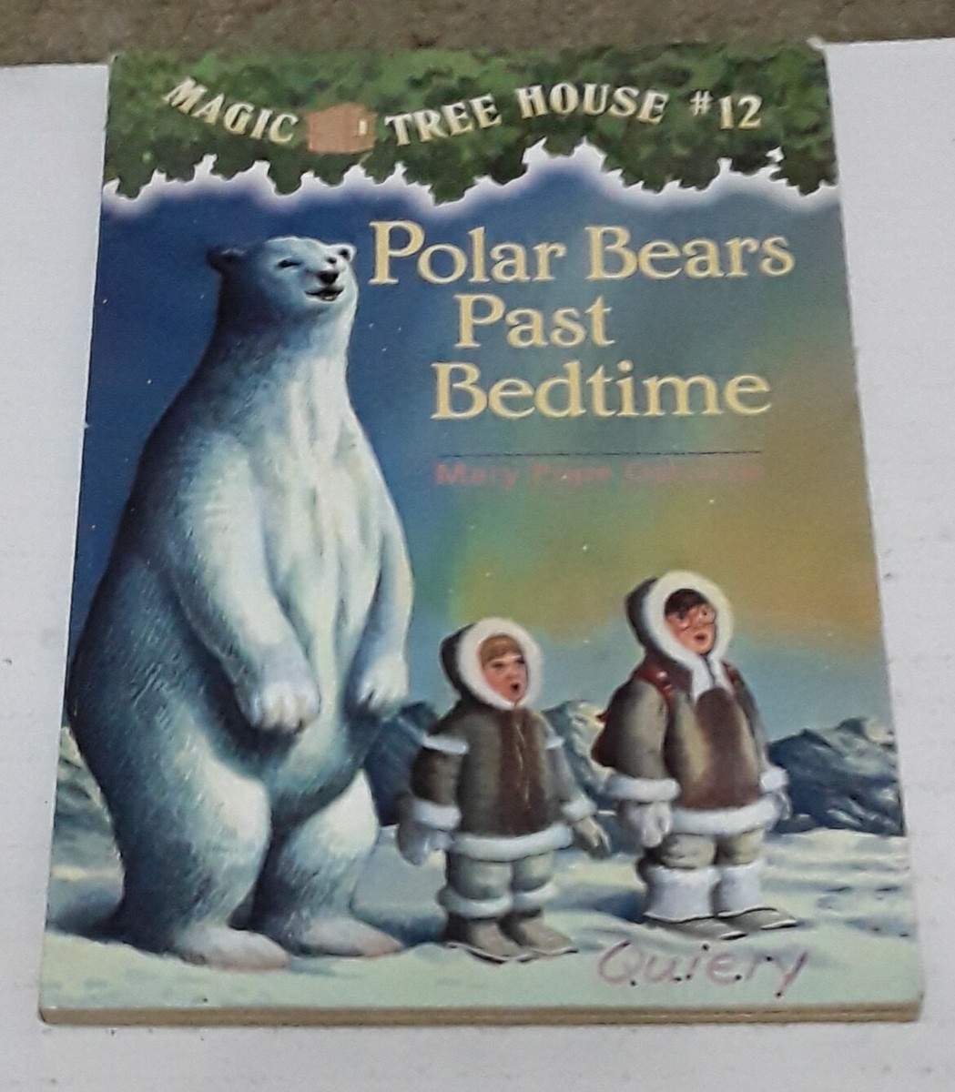 SCHOLASTIC. Magic Tree House #12 Polar Bears Past Bedtimes 1998 | eBay
