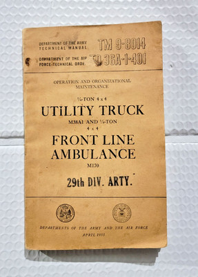 Original 1955 TM 9-8014 Operation Maintenance Manual Willys M38A1 M170 Jeep G758