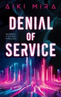 Denial Of Service Aiki Mira
