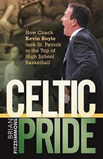 Celtic Pride: How Coach Kevin Boyle - Paperback, by Fitzsimmons Brian - Good