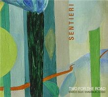 Sentieri von Two For The Road | CD | Zustand sehr gut