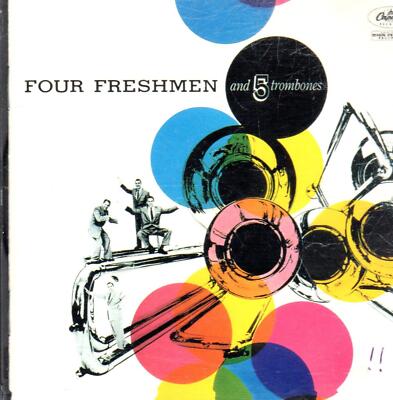 FOUR FRESHMEN & Five Trombones          ....    //82