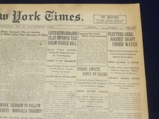 1917 MAY 30 NEW YORK TIMES - PLOTTERS AGAINST DRAFT UNDER WATCH - NT 9144