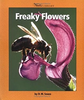 Freaky Flowers Paperback D. M. Souza