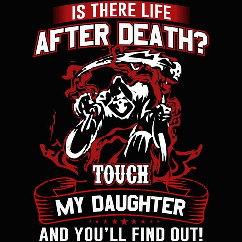 is-there-life-after-death-touch-my-daughter-dad-funny-womens-t-shirt
