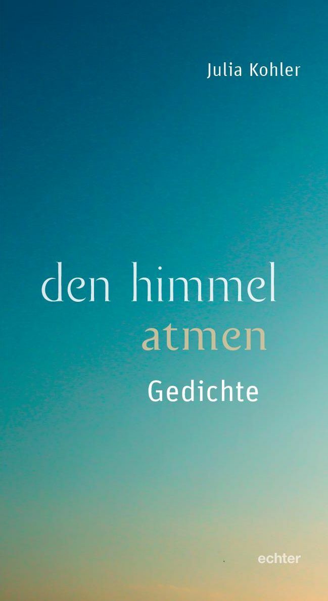 Thumbnail - Julia Köhler / Den Himmel Atmen