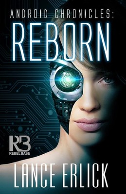 Reborn (Android Chronicles)