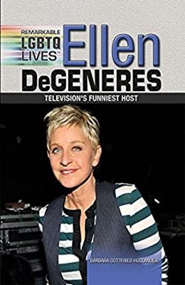 Ellen DeGeneres : Television's Funniest Host Barbara Gottfried Ho