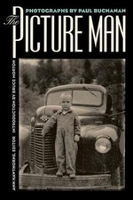 The Picture Man: Photographs By Paul Buchanan - paperback, Buchanan, 0807844314