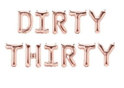 DIRTY THIRTY, FLIRTY THIRTY BUCHSTABENBALLON & MEHR... GOLD & ROSEGOLD. UK VERKÄUFER