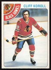 1978-79 O-Pee-Chee #239 Cliff Koroll Blackhawks NM-MT or Better! PACK FRESH!