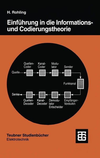 EinfüHrung In Die Informations- Und Codierungstheorie Hermann Rohling-image