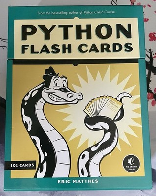 Python Flash Cards : Syntax, Concepts, and Examples by Eric Matthes