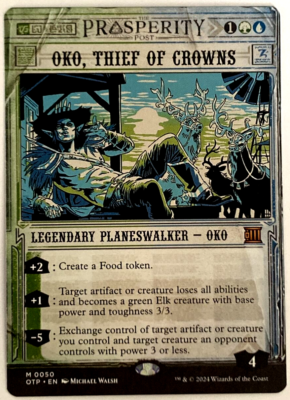 MTG Oko, Thief of Crowns Outlaws of Thunder Junction: Breaking