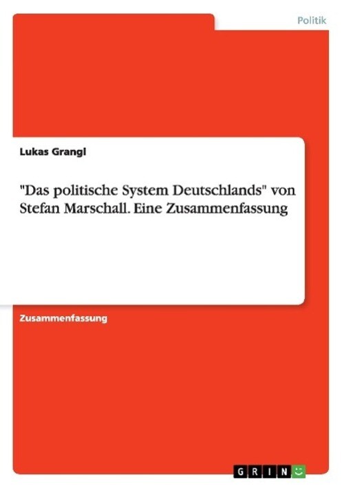 Thumbnail - Das Politische System Deutschlands Von Stefan Marschall. Eine