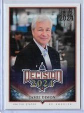 AWESOME 2024 DECISION ~ JAMIE DIMON "ELECTION DAY" CARD #165 ~ /25 ~ NEW YORK