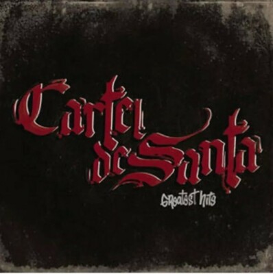 CARTEL DE SANTA  GREATEST HITS CD MEXICAN EDITION BRAND NEW
