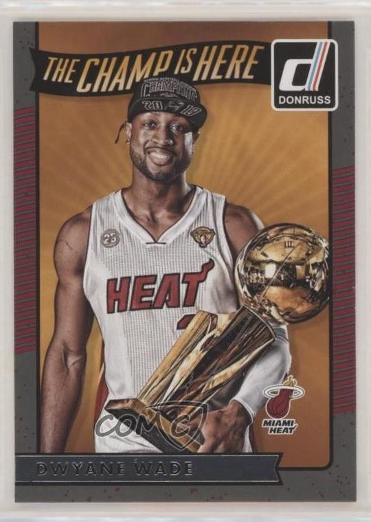 2016-17 Panini Donruss The Champ is Here Dwyane Wade #5 HOF 0h8i