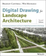 Digital Drawing for Landscape Architecture: Contemporary Techniques and Tools fo