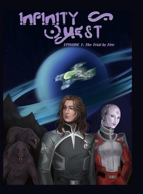 INFINITY QUEST: EPISODE 1: THE TRIAL BY by ARENTZ, CALEB Hardback Self Help