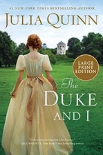 The Duke and I: Bridgerton: 1 (Bridger..., Quinn, Julia