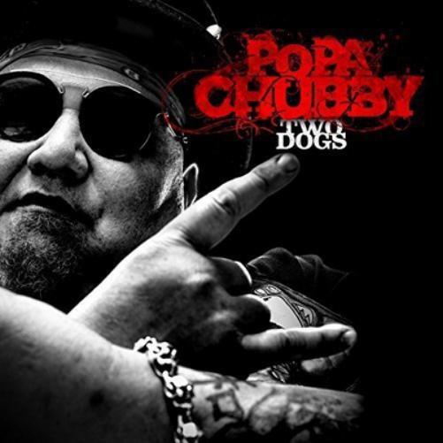 Popa Chubby Two Dogs (Vinyl LP) 12" Album