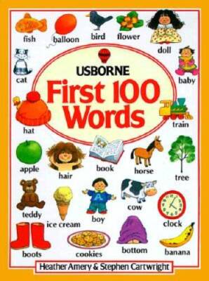 The First 100 Words (Usborne First Hundred Words) - Hardcover - GOOD