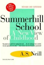 Summerhill School: A New View of Childhood - Paperback - VERY GOOD