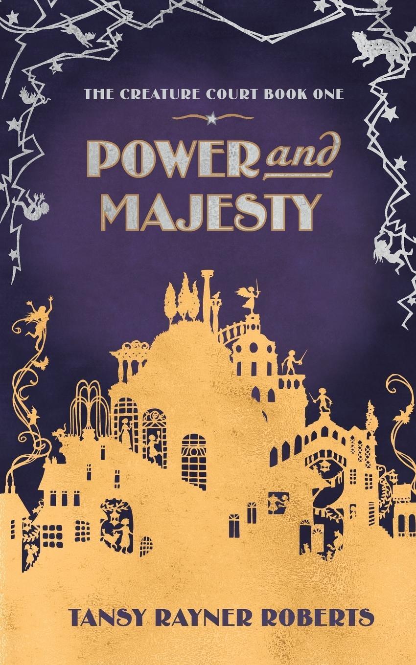 Thumbnail - Power And Majesty Tansy Rayner Roberts Taschenbuch Creature Court