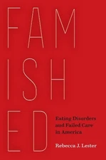 Rebecca J. Lester Famished (Paperback)