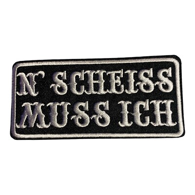 N SCHEISS MUSS  ICH IN CRAPPY I MUST! SO COOL!! Iron On Patch + ONE FREE STICKER