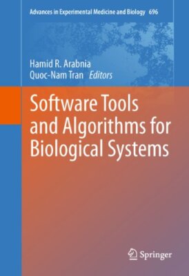 Software Tools and Algorithms for Biological Systems                           