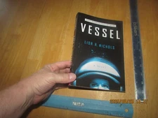 Vessel by Lisa A. Nichols (2019, Trade Paperback) - Advanced Uncorrected Proof