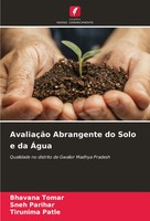 Bhavana Tomar (U. A.) | AvaliaçãO Abrangente Do Solo E Da ÁGua | Taschenbuch