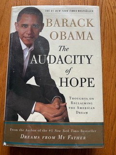 PRESIDENT BARACK OBAMA AUTOGRAPHED "AUDACITY OF HOPE" 2006 AMERICAN DREAM MEMOIR