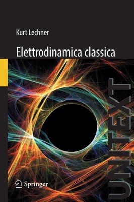 Lechner - Elettrodynamica Classica - Neues Taschenbuch oder Softback - M555z