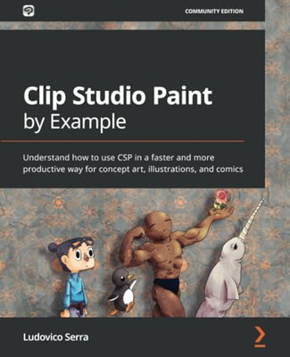 Clip Studio Paint by Example: Understand how to use CSP - Paperback / softback N