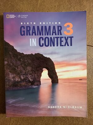 Grammar in Context 3  Grammar in Context, Sixth Edition