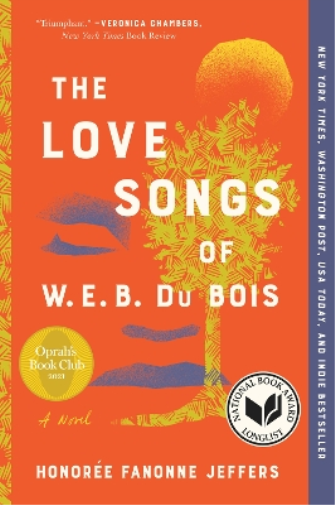 Honoree Fanonne Jeffers The Love Songs of W.E.B. Du Bois (Tascabile)