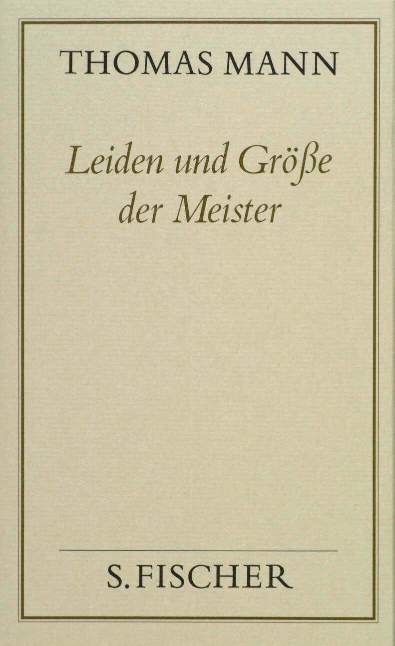Thumbnail - Thomas Mann | Leiden Und Größe Der Meister ( Frankfurter Ausgabe) |