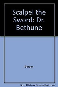 Scalpel and the Sword Paperback Gordon 9780771007293 | eBay
