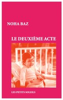 Noha Baz | Le DeuxièMe Acte | Taschenbuch | FranzöSisch (2026)