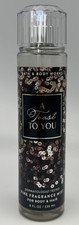 BATH BODY WORKS A Toast To You Fine Fragrance Mist Spray, 8.OZ